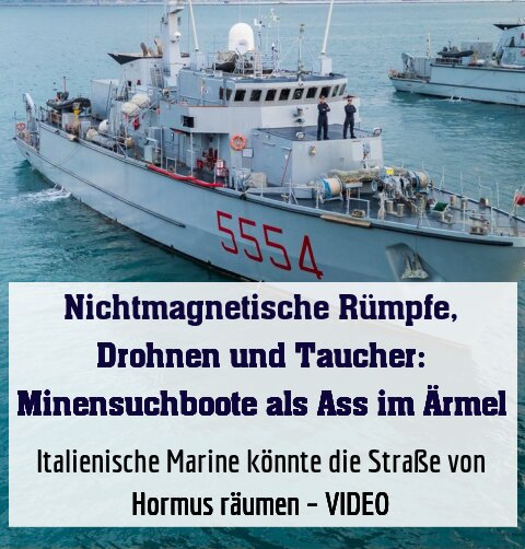 Italienische Marine könnte die Straße von Hormus räumen – VIDEO