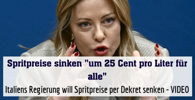 Italiens Regierung will Spritpreise per Dekret senken - VIDEO