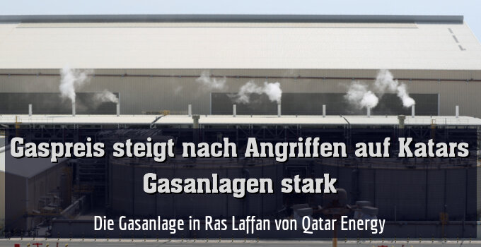 Die Gasanlage in Ras Laffan von Qatar Energy
