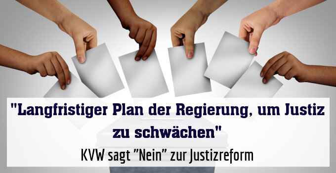 KVW sagt "Nein" zur Justizreform