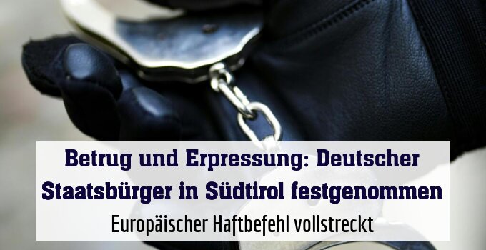 Europäischer Haftbefehl vollstreckt