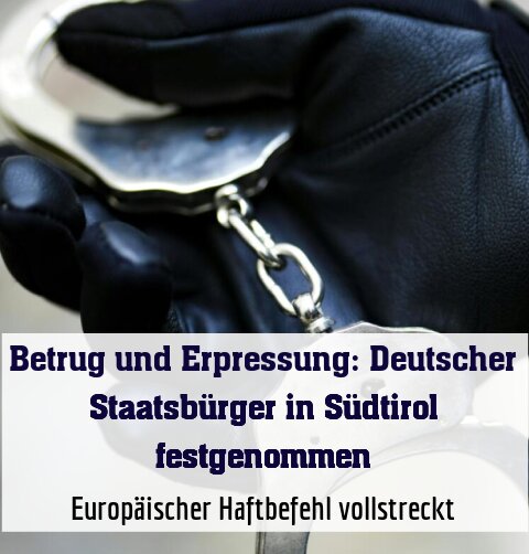 Europäischer Haftbefehl vollstreckt