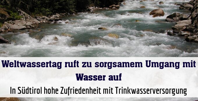 In Südtirol hohe Zufriedenheit mit Trinkwasserversorgung