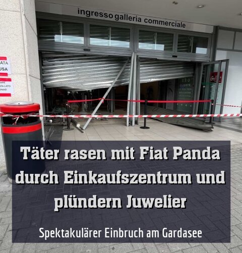 Spektakulärer Einbruch am Gardasee