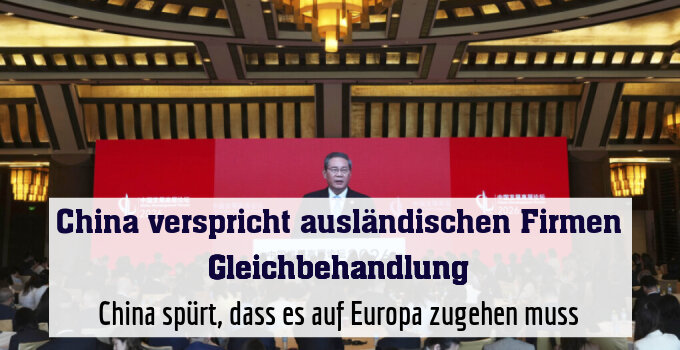 China spürt, dass es auf Europa zugehen muss
