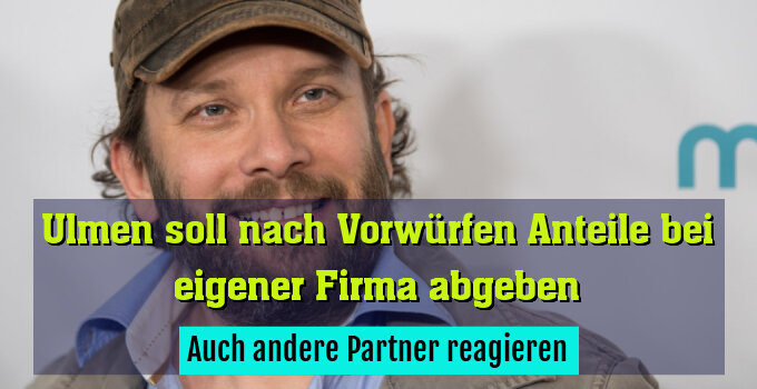 Auch andere Partner reagieren