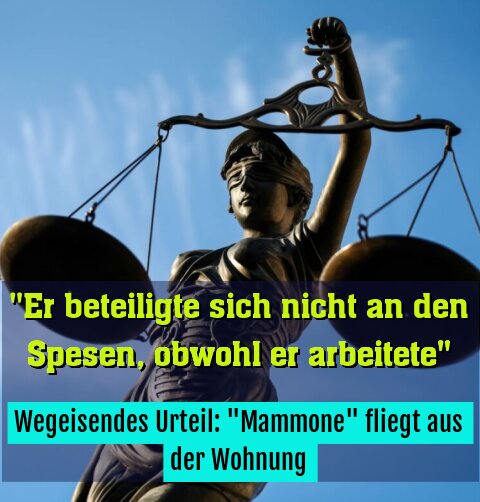 Wegeisendes Urteil: "Mammone" fliegt aus der Wohnung