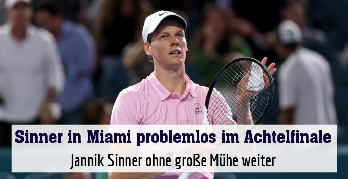 Jannik Sinner ohne große Mühe weiter