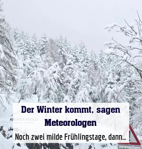 Noch zwei milde Frühlingstage, dann…