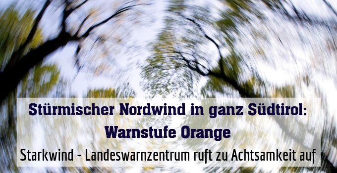 Starkwind - Landeswarnzentrum ruft zu Achtsamkeit auf