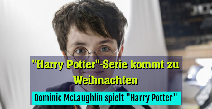Dominic McLaughlin spielt "Harry Potter"