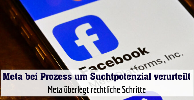 Meta überlegt rechtliche Schritte