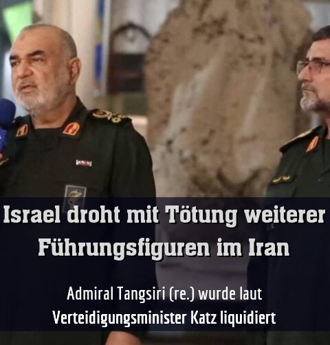 Admiral Tangsiri (re.) wurde laut Verteidigungsminister Katz liquidiert