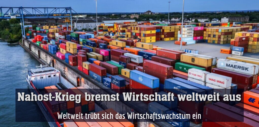 Weltweit trübt sich das Wirtschaftswachstum ein