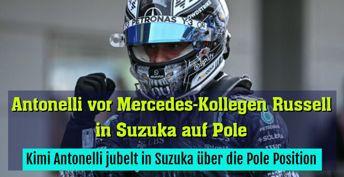 Kimi Antonelli jubelt in Suzuka über die Pole Position