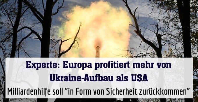Milliardenhilfe soll "in Form von Sicherheit zurückkommen"