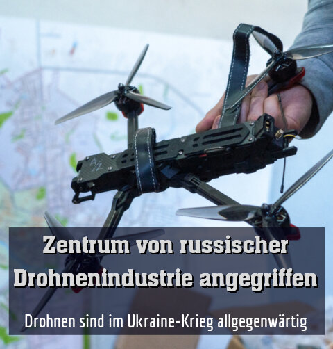 Drohnen sind im Ukraine-Krieg allgegenwärtig