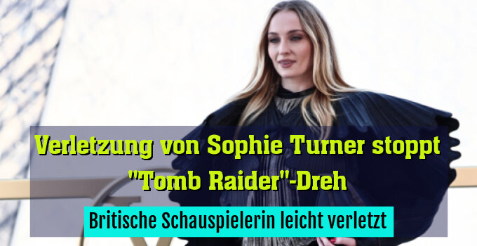 Britische Schauspielerin leicht verletzt