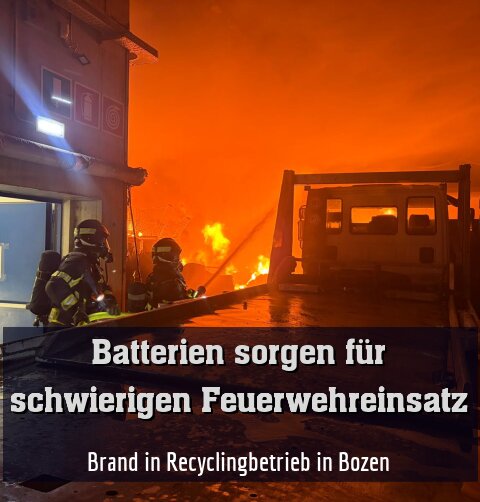 Brand in Recyclingbetrieb in Bozen