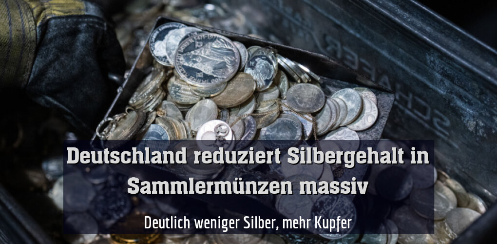 Deutlich weniger Silber, mehr Kupfer