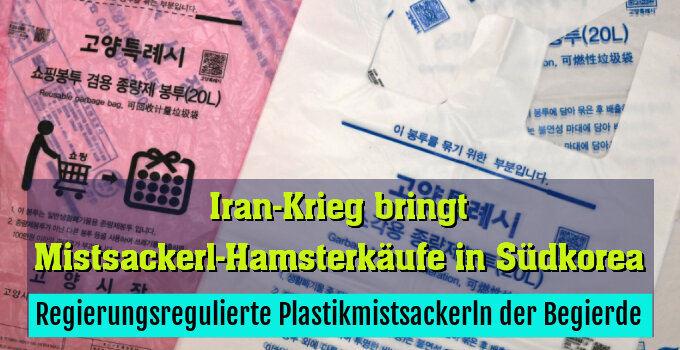 Regierungsregulierte Plastikmistsackerln der Begierde