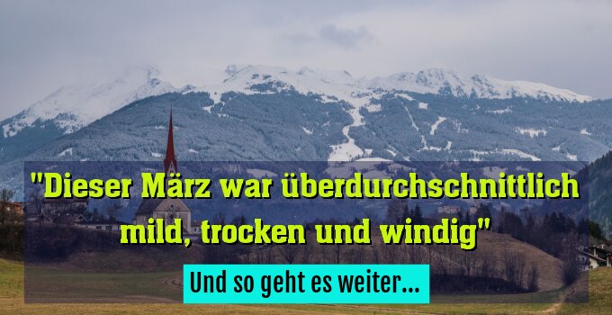 Und so geht es weiter...