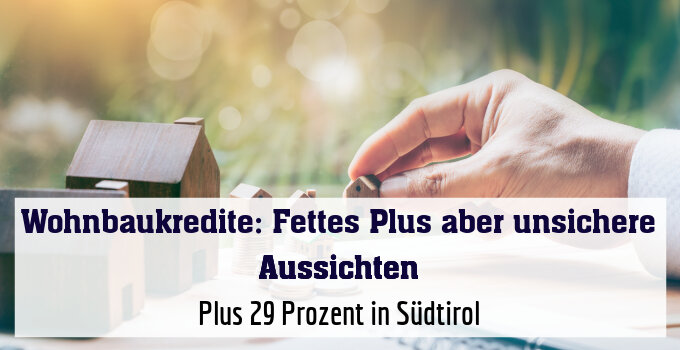 Plus 29 Prozent in Südtirol