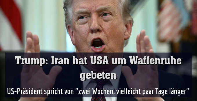 US-Präsident spricht von "zwei Wochen, vielleicht paar Tage länger"