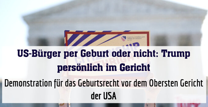 Demonstration für das Geburtsrecht vor dem Obersten Gericht der USA