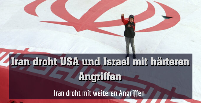 Iran droht mit weiteren Angriffen (Illustration)