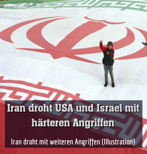 Iran droht mit weiteren Angriffen (Illustration)