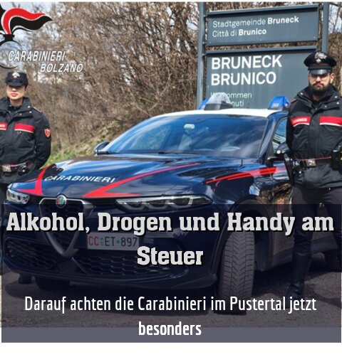 Darauf achten die Carabinieri im Pustertal jetzt besonders