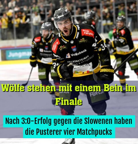 Nach 3:0-Erfolg gegen die Slowenen haben die Pusterer vier Matchpucks