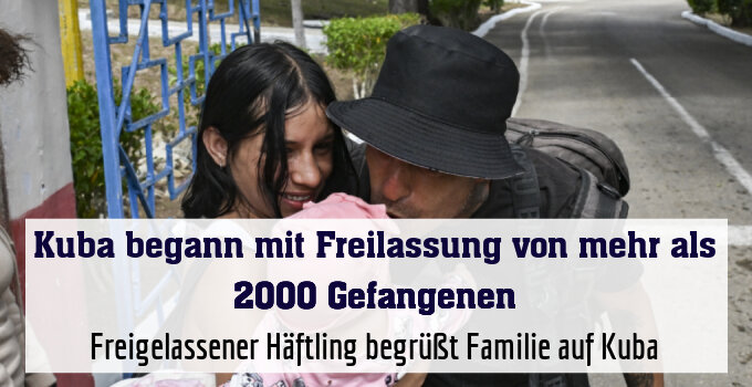 Freigelassener Häftling begrüßt Familie auf Kuba