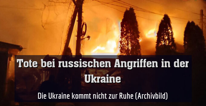 Die Ukraine kommt nicht zur Ruhe (Archivbild)