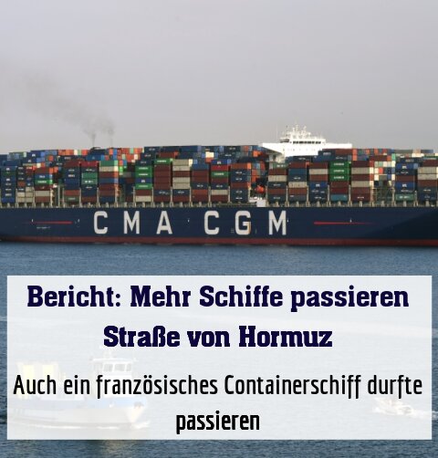 Auch ein französisches Containerschiff durfte passieren