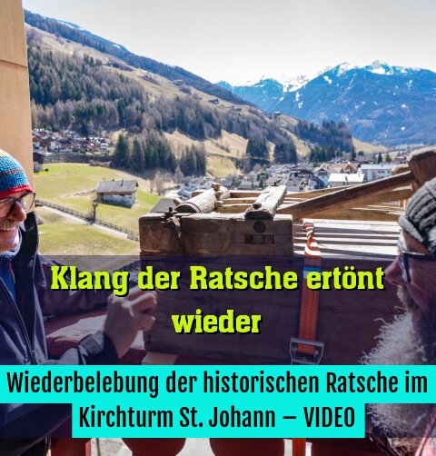 Wiederbelebung der historischen Ratsche im Kirchturm St. Johann