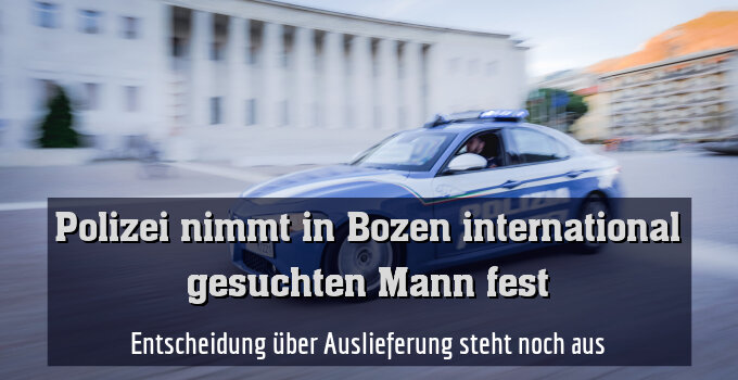 Entscheidung über Auslieferung steht noch aus