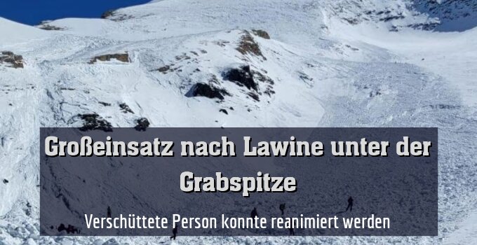 Verschüttete Person konnte reanimiert werden