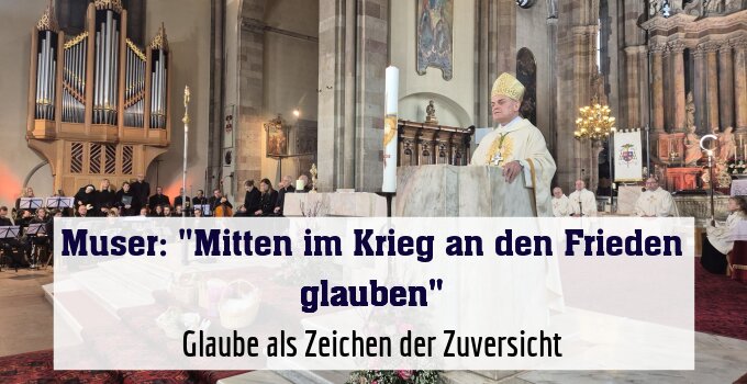 Glaube als Zeichen der Zuversicht