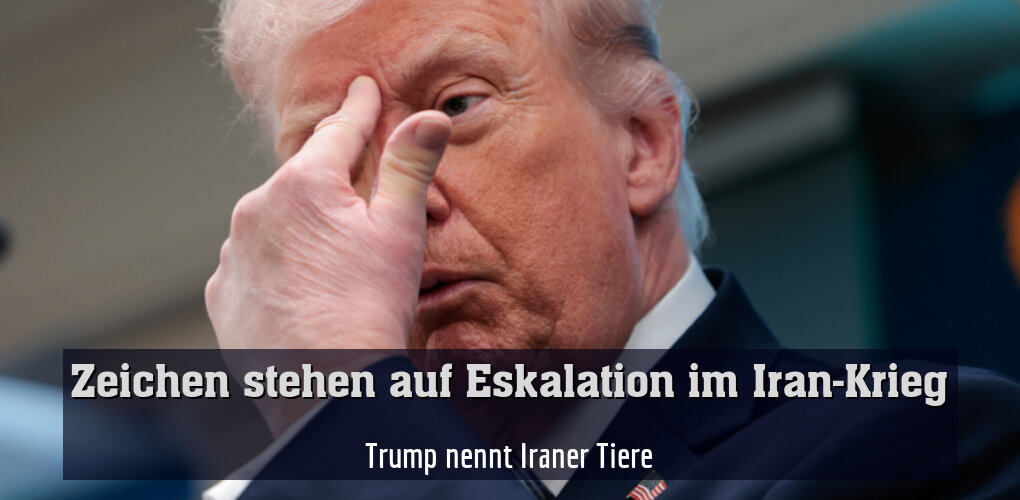 Trump nennt Iraner Tiere