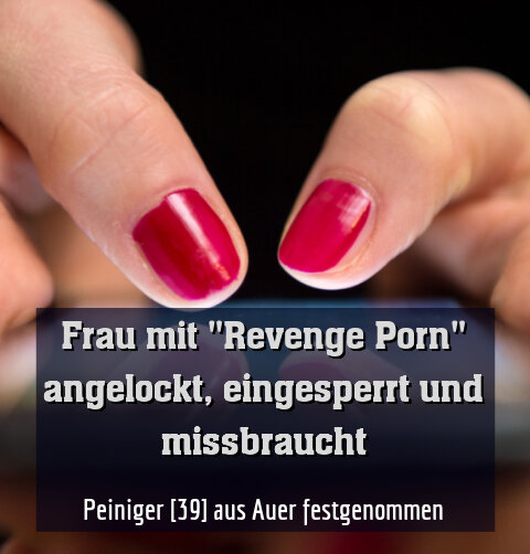 Peiniger [39] aus Auer festgenommen