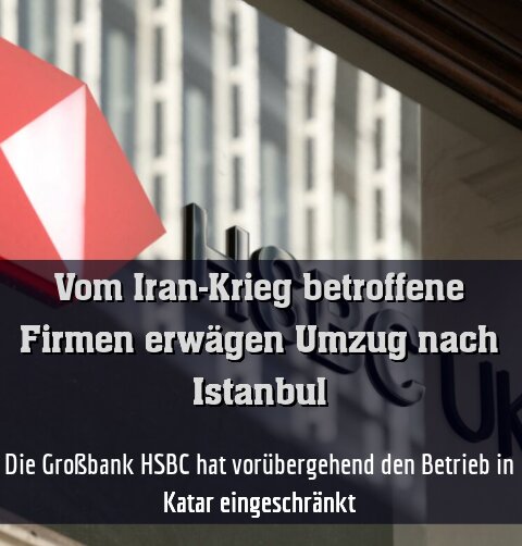 Die Großbank HSBC hat vorübergehend den Betrieb in Katar eingeschränkt