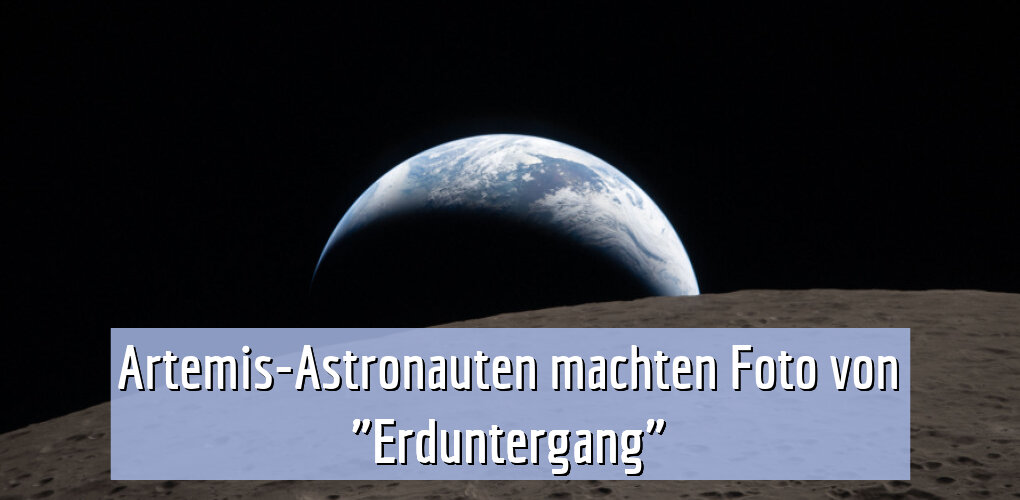 Aufnahme aus bisher noch nie gesehener Perspektive