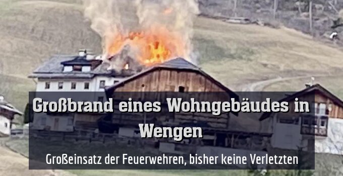  Großeinsatz der Feuerwehren, bisher keine Verletzten