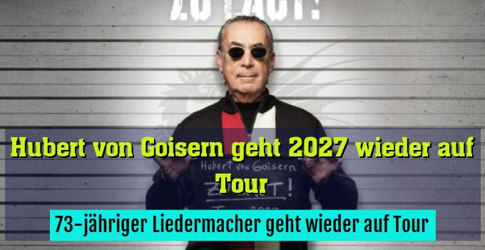 73-jähriger Liedermacher geht wieder auf Tour