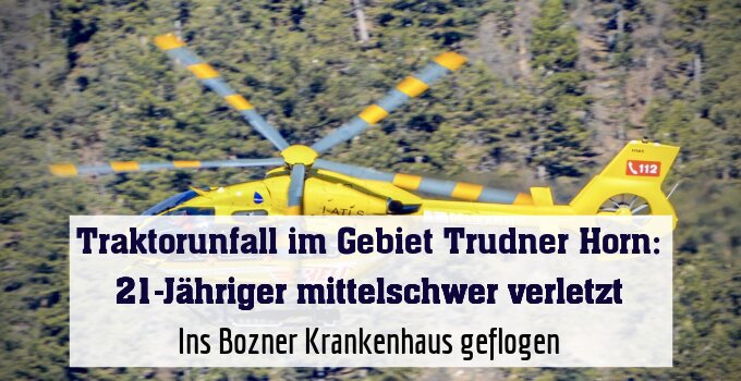 Ins Bozner Krankenhaus geflogen
