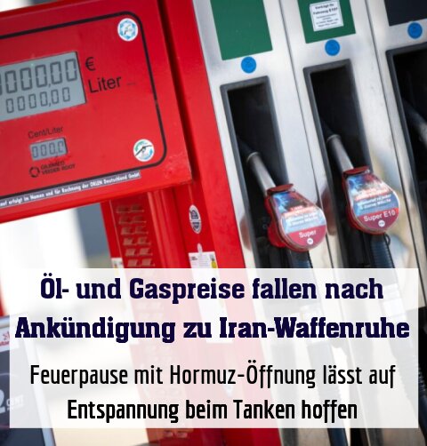 Feuerpause mit Hormuz-Öffnung lässt auf Entspannung beim Tanken hoffen