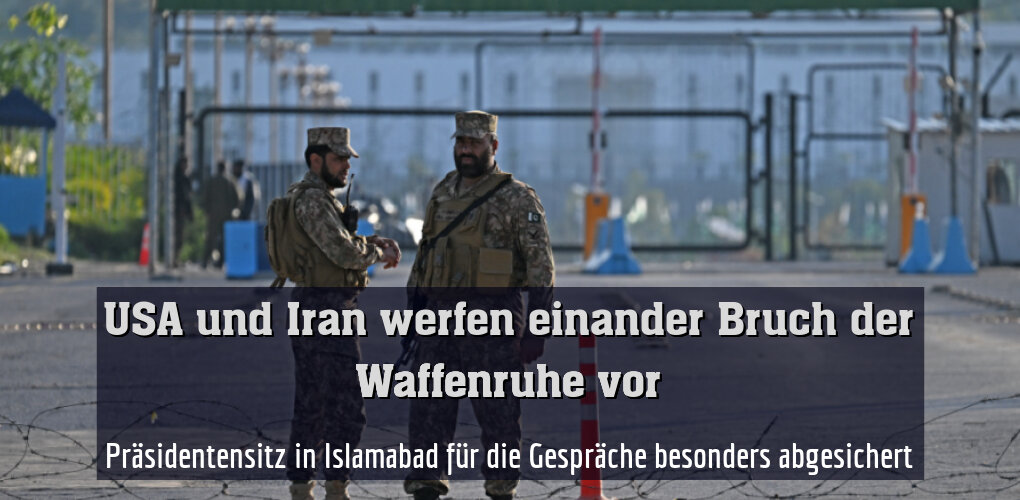 Präsidentensitz in Islamabad für die Gespräche besonders abgesichert