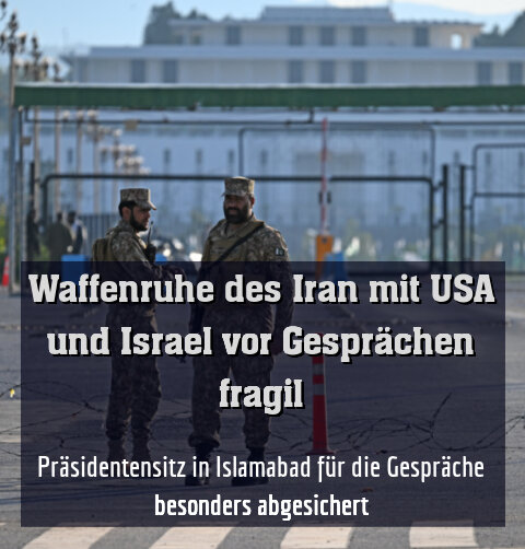 Präsidentensitz in Islamabad für die Gespräche besonders abgesichert